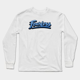 Fearless Long Sleeve T-Shirt